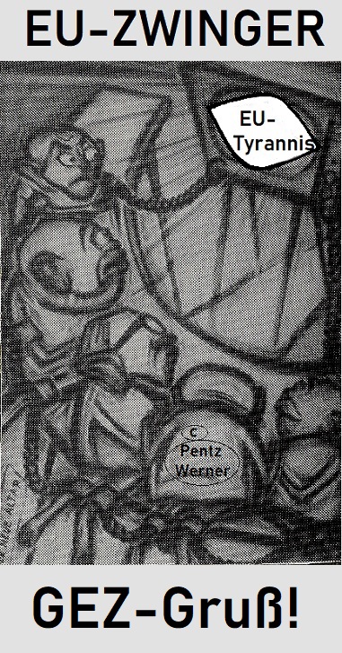 klein_Z-FernsehTyrannisEUZwingerGEZ-Gruss.jpg