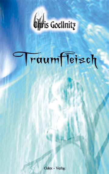 Traumfleisch-Chris-Goellnitz.jpg